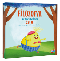 FİLOZOFYA BİR MUTLULUK ÜLKESİ - SANAT