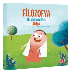FİLOZOFYA BİR MUTLULUK ÜLKESİ - AHLAK