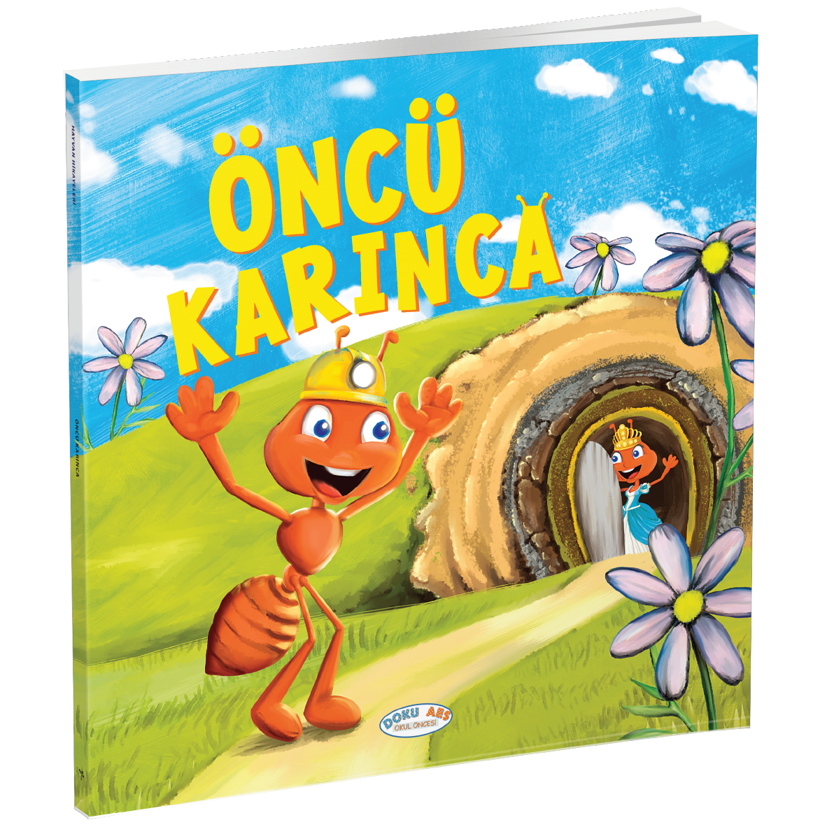 Öncü Karınca (Hikaye Kitabı)