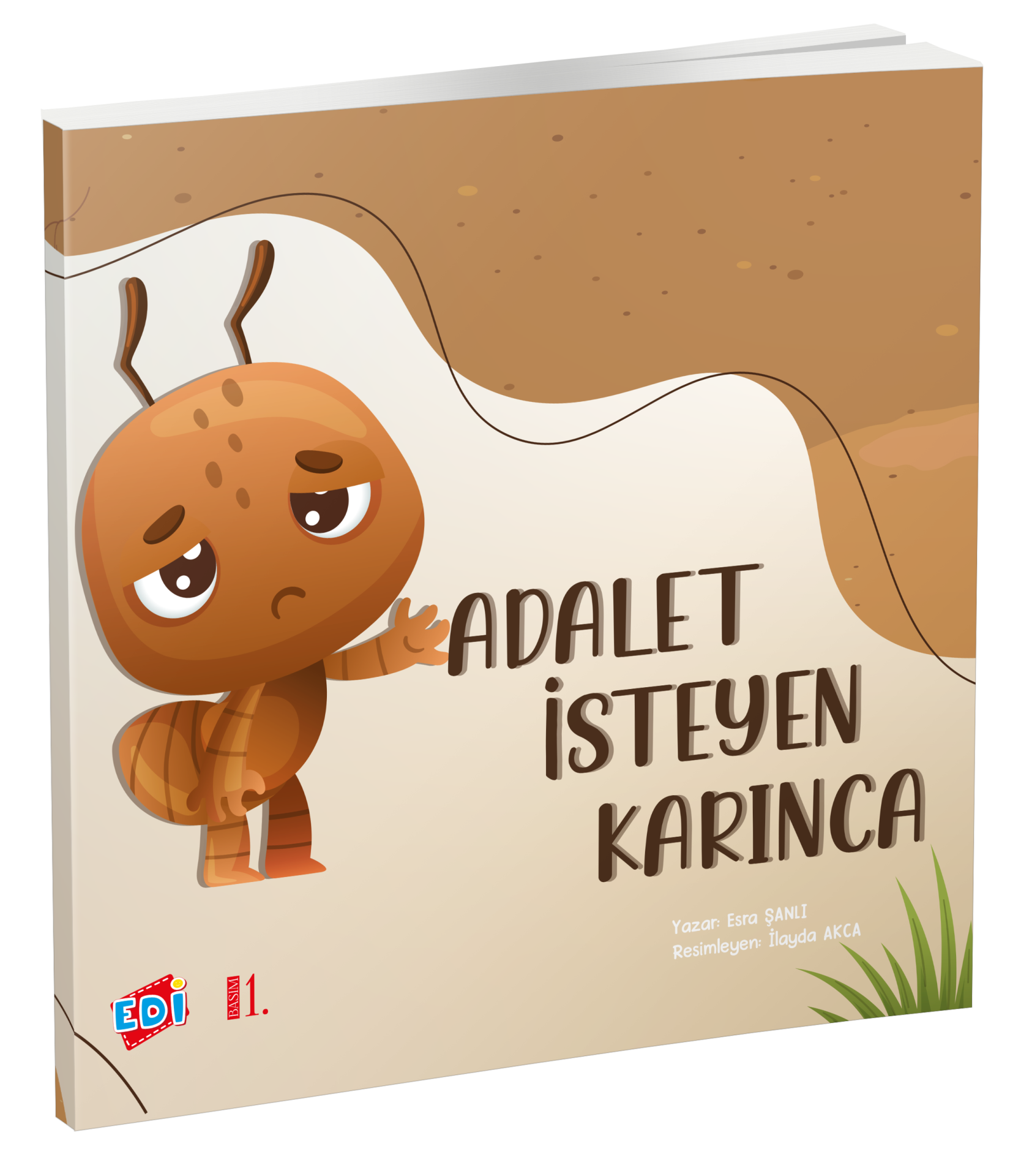 ADALETİ İSTEYEN KARINCA