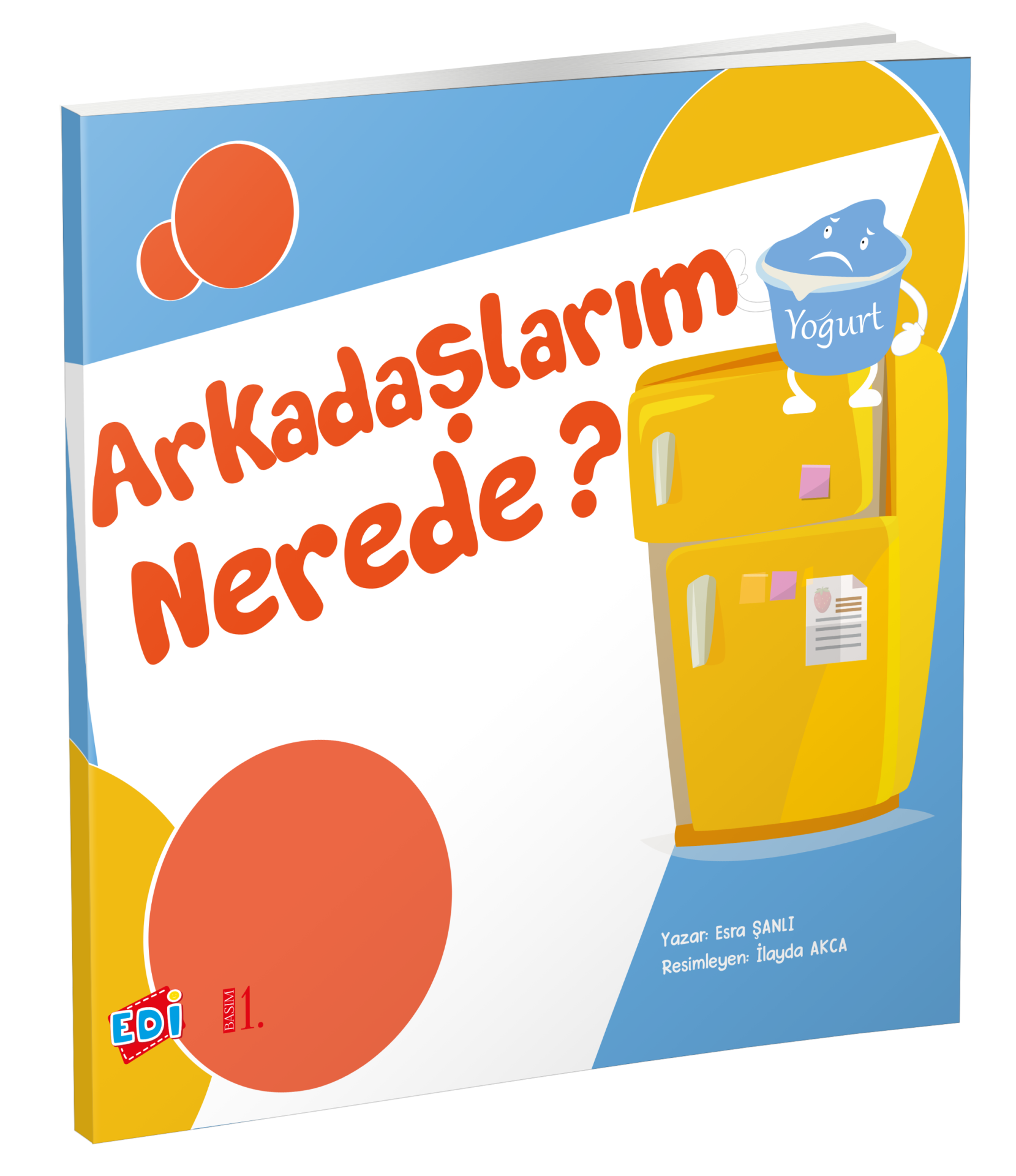 ARKADAŞLARIM NEREDE