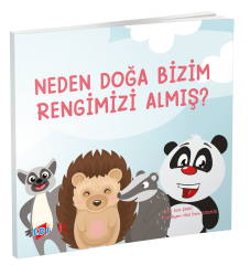 NEDEN DOĞA BİZİM RENGİMİZİ ALMIŞ
